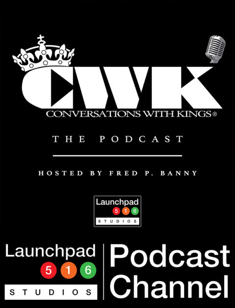 Conversations With Kings: The Podcast